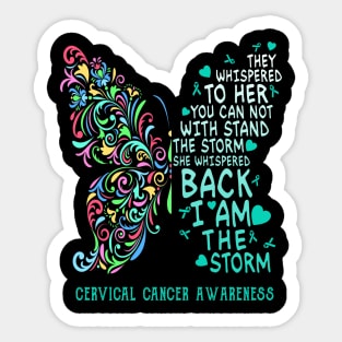 cervical cancer butterfly i am the storm Sticker